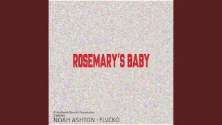 Rosemary's Baby Music Video