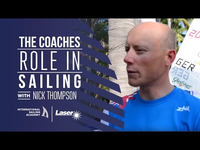 Nick Thompson (GBR): The Role in Laser Sailing Coaching