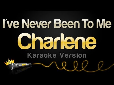 Charlene - I've Never Been To Me (Karaoke Version)