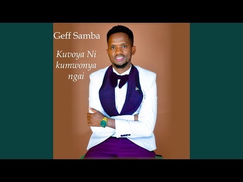 Kuvoya Ni Kumwonya Ngai