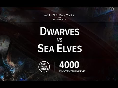 OPR 4000 Point Age of Fantasy Regiments Battle Report - Dwarves vs Sea Elves