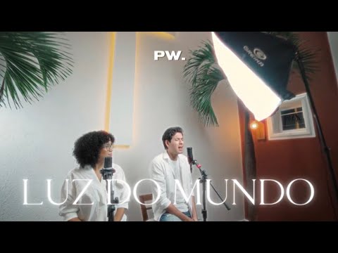 LUZ DO MUNDO - PRAVIVER WORSHIP (feat. Carla Ribeiro e Nathan Asafe)
