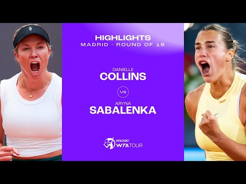 Теннис Danielle Collins vs. Aryna Sabalenka | 2024 Madrid Round of 16 | WTA Match Highlights