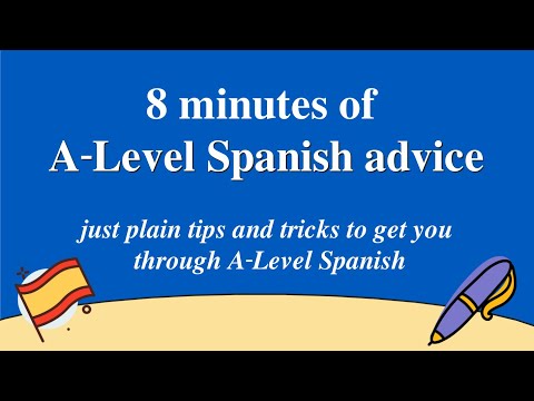 What I wish I knew before starting A-Level Spanish!