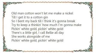 Waylon Jennings - Pickin&#39; White Gold Lyrics