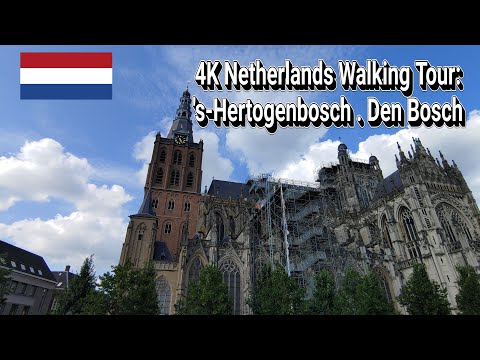 4K Netherlands Walking Tour: 's-Hertogenbosch . Den Bosch