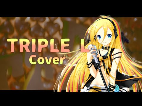 「VOCALOID COVER」 Triple L - Tini「LILY」
