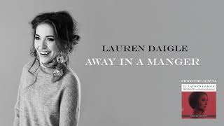 Lauren Daigle - Away In A Manger (Deluxe Edition)