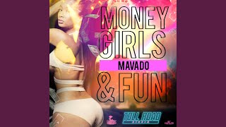 Money, Girls & Fun