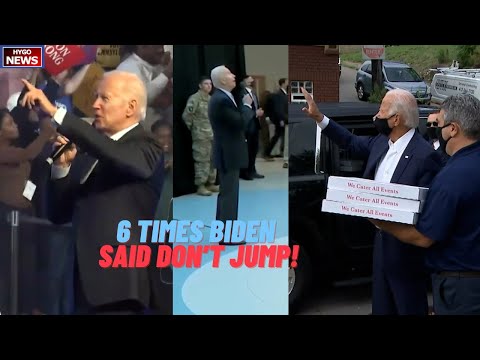 Six times Biden said 'Don't jump!'