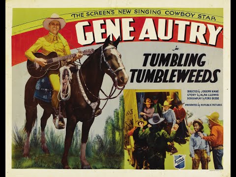 Westember II - 15. Gene Autry in Tumbling Tumbleweeds (1935)