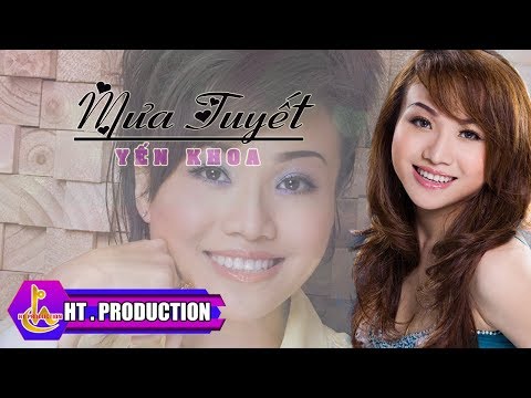Thể hiện bởi Yến Khoa