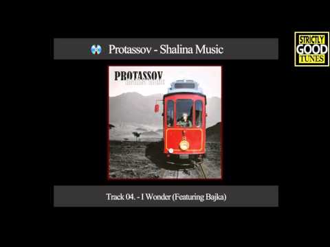 Protassov - I Wonder (Featuring Bajka)