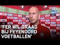 Stam: 'Fer wil graag bij Feyenoord voetballen' | VERONICA INSIDE