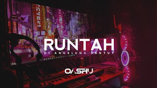 Download lagu DJ Sunda Viral Tik Tok (RUNTAH) Doel sumbang - OASHU id [Bootleg] mp3