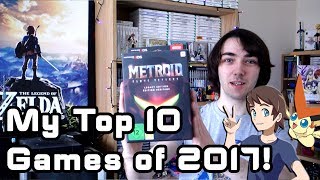 Top 10 Games I Played In 2017!