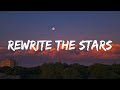 Rewrite The Stars - James Arthur ft. Anne-Marie (Lyrics) | Ghost, Justin Bieber... Mix DEFAULT Thumbnail