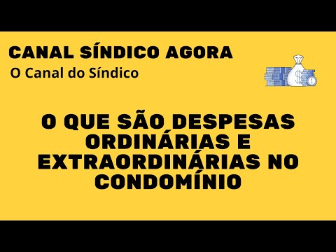 Despesas Ordinárias e Extraordinárias no Condomínio
