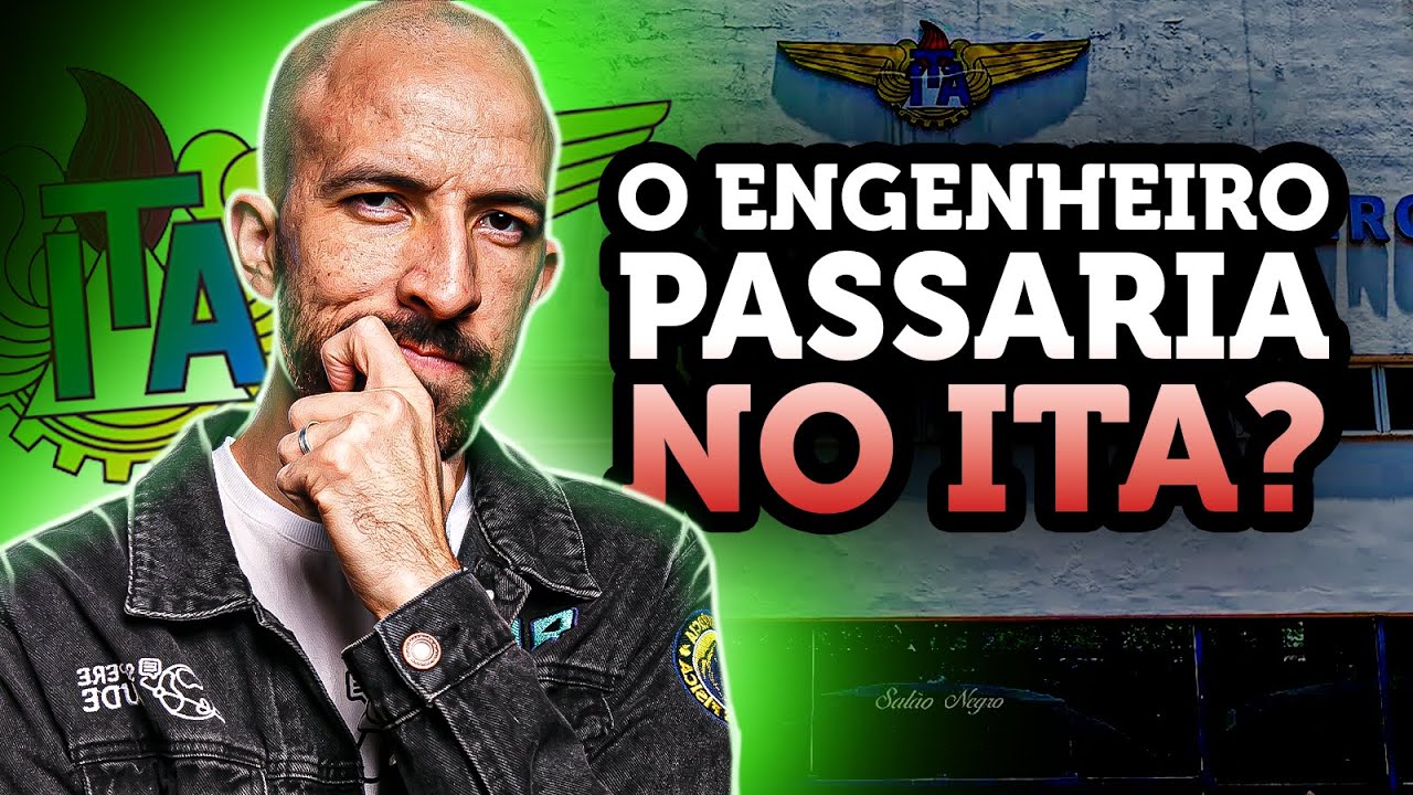 Engenheiro, porque você não tentou o ITA?