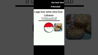 Download lagu Lagu kun anta versi kue lebaran ( 70 hari lagi kita puasa🎉 #shrots #countryballs mp3