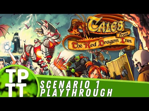 TALES FROM THE RED DRAGON INN | Scenario 1 | Play and Learn
