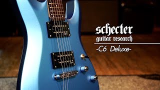 Video thumbnail for SCHECTER Guitar C-6 Deluxe by Asia Music Thailand