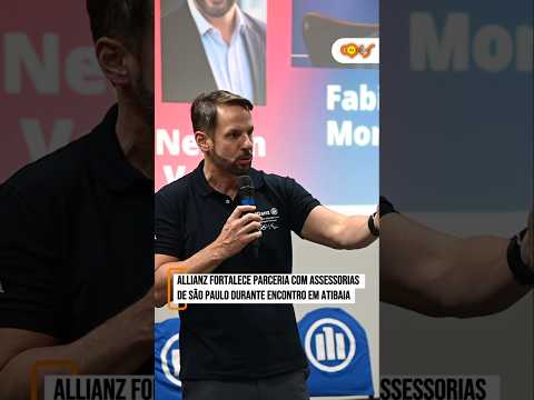 ALLIANZ FORTALECE PARCERIA COM ASSESSORIAS DE SÃO PAULO DURANTE ENCONTRO EM ATIBAIA