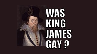 6/19: Was King James a homosexual?