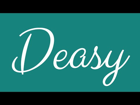 Learn how to Write the Name Deasy Signature Style in Cursive Writing