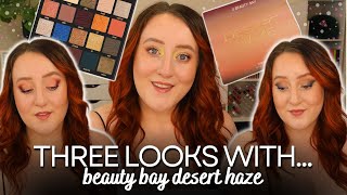 BEAUTY BAY DESERT HAZE *THREE LOOKS WITH* Limited Edition Eyeshadow Palette Tutorials