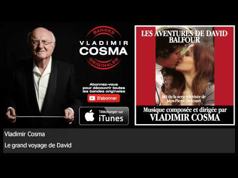 Vladimir Cosma - Le grand voyage de David - feat. LAM Philharmonic Orchestra