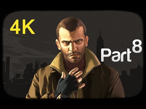 GTA IV 4K GAMEPLAY WALKTHROUGH LET'S PLAY - Part 8 | ThirtyIR.com