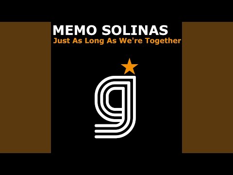 Just As Long As We're Together (Steve Forest Radio)