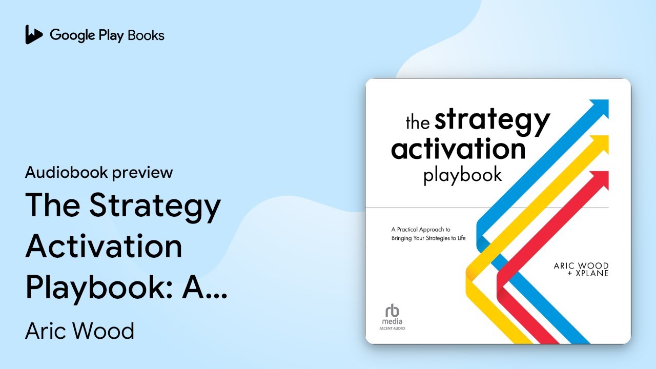 The Strategy Activation Playbook: A Practical… by Aric Wood · Audiobook preview