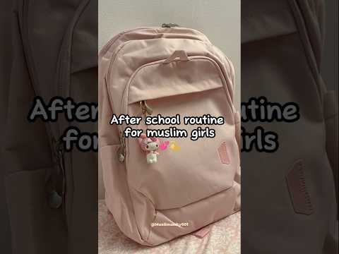 After school routine for muslim girls 💕💫 #muslimunity601 #islamicstatus #routines #trending #shorts