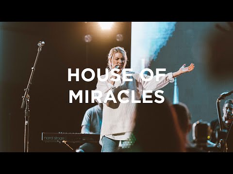House Of Miracles | Emmy Rose | Bethel Church