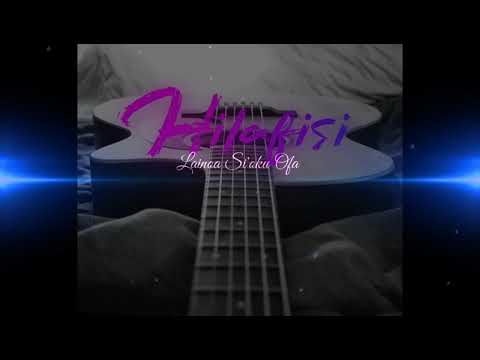 HILAFISI - LAINOA SI'OKU OFA  #Reprise