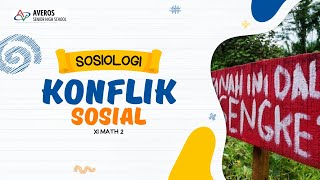 Sosiologi - Konflik Sosial (Sengketa Tanah)