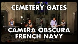 Camera Obscura - French Navy - Cemetery Gates