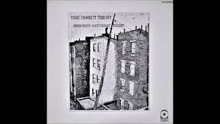 The Insect Trust – Hoboken Saturday Night-Full Album