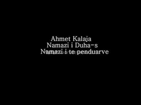 Ahmet Kalaja Namazi i Duha-s