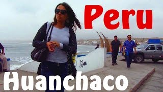 Exploring HUANCHACO, PERU: Cool Peruvian Beach Town