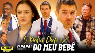 O Médico Chefe é o Papai do meu Bebê Película completa 2025 | novas análises de episódios de drama