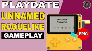 Playdate Gameplay - Unnamed RogueLike - First Impressions