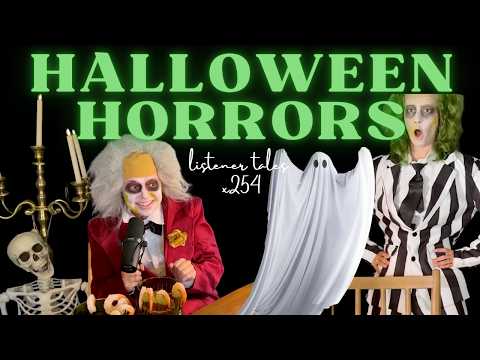 x255. Halloween Horror Haunts | True Ghost Stories with Beetlejuice(s) | Two Girls One Ghost