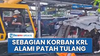 Korban Tragedi KRL vs KA Argo Bromo Banyak yang Alami Patah Tulang, Ada Dislokasi di Tangan dan Kaki