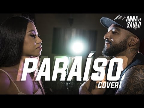 Anna e Saulo (Cover - Paraíso) Lucas Lucco ft. Pabllo Vittar
