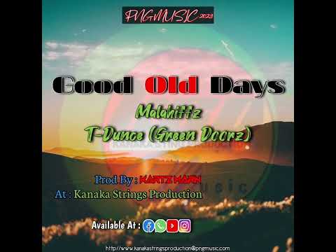 Good Old Days -_- Malahiffz ft T-Dunce (Green Doors) @ KSP 2023