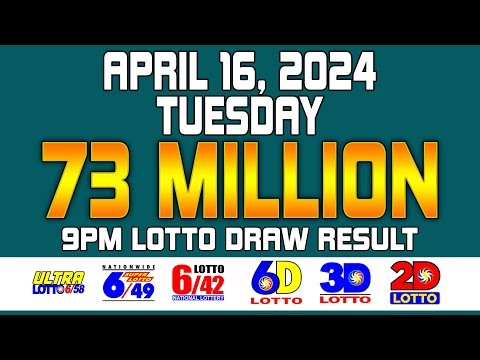 9PM Draw Lotto Result Ultra Lotto 6/58 Super Lotto 6/49 Lotto 6/42 6D 3D 2D Apr/April 16, 2024
