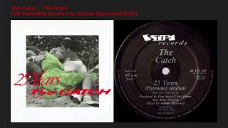 The Catch - 25 Years (UK Remix by Adrian Sherwood 7:00) VINYL ONLY